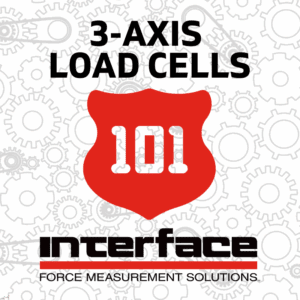 INTERFACE 101 3 AXIS LOAD CELLS
