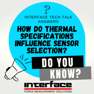 INTERFACE TECH TALK Thermal Specifications 1