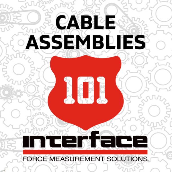 INTERFACE 101 CABLE ASSEMBLIES