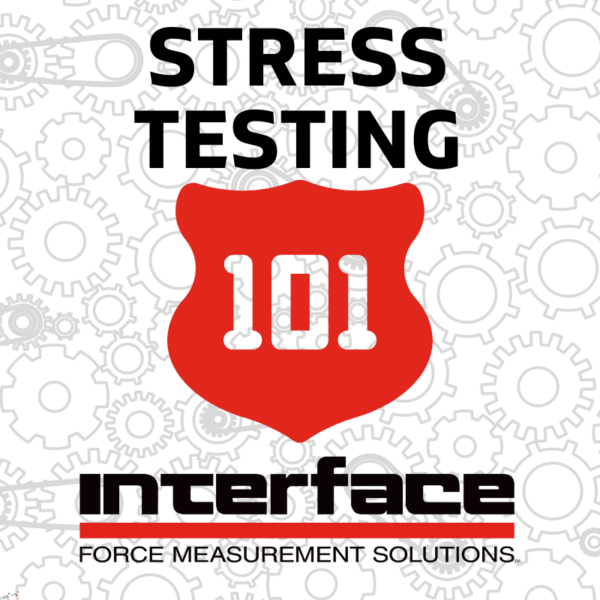 INTERFACE 101 STRESS TESTING
