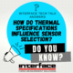INTERFACE TECH TALK Thermal Specifications 1