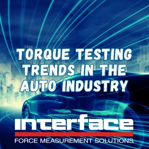 Torque Testing Trends
